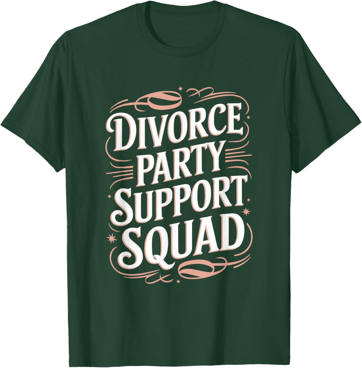 Ex Wife Husband Divorcee Crew, Divorce Party Support Squad T-Shirt - T-Shirt | Forest