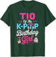 TIO of The K-Pop Birthday Girl Korean Music Family T-Shirt - T-Shirt | Forest