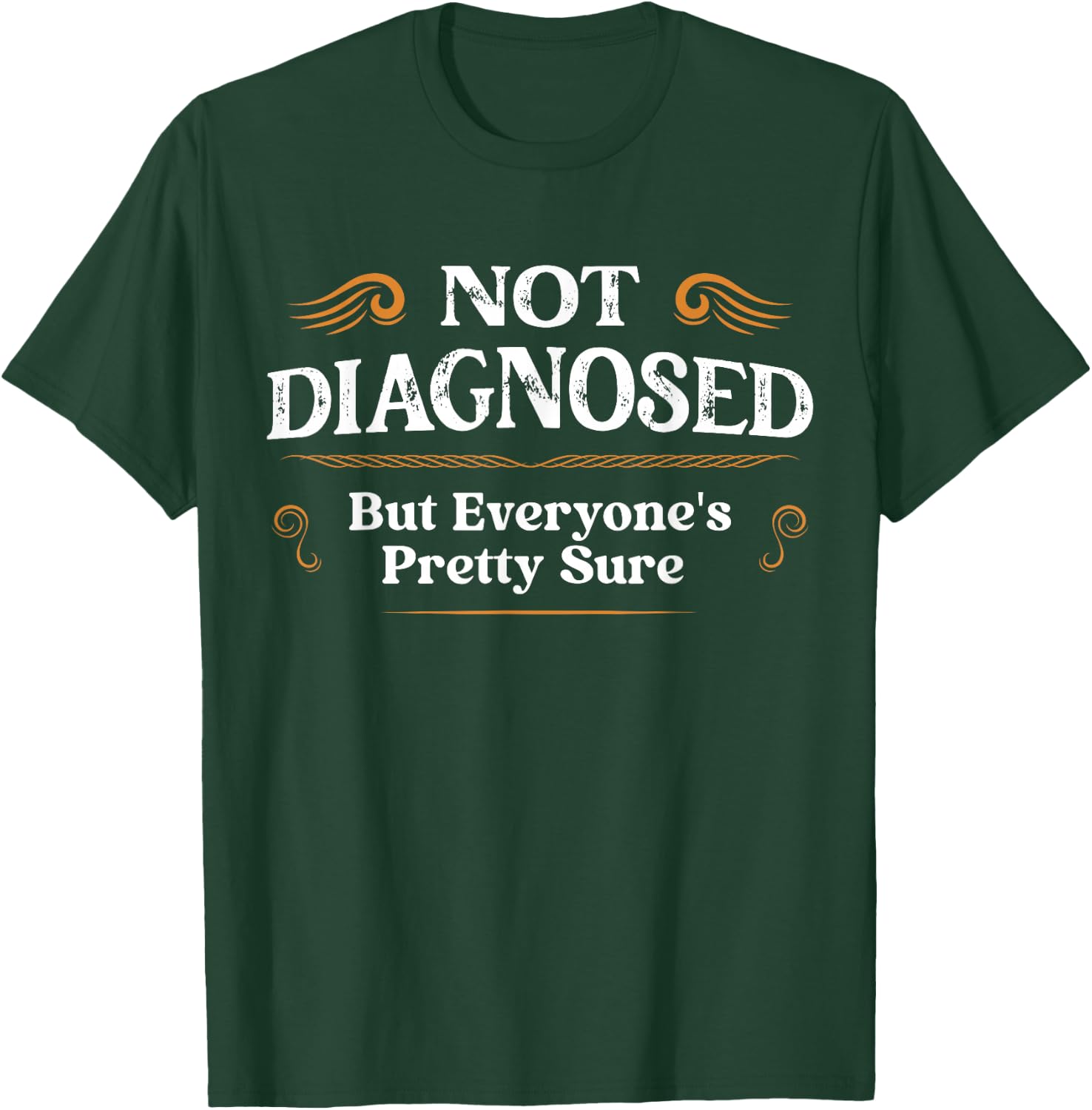 Not Diagnosed, But I'm Pretty Sure Family Gifts -Adults Vintage Retro Black Short Sleeve T-Shirt - T-Shirt | Forest
