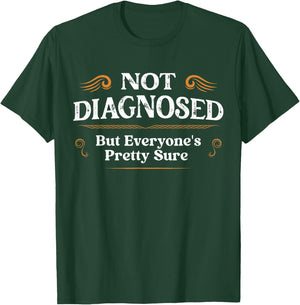 Not Diagnosed, But I'm Pretty Sure Family Gifts -Adults Vintage Retro Black Short Sleeve T-Shirt - T-Shirt | Forest
