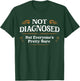 Not Diagnosed, But I'm Pretty Sure Family Gifts -Adults Vintage Retro Black Short Sleeve T-Shirt - T-Shirt | Forest