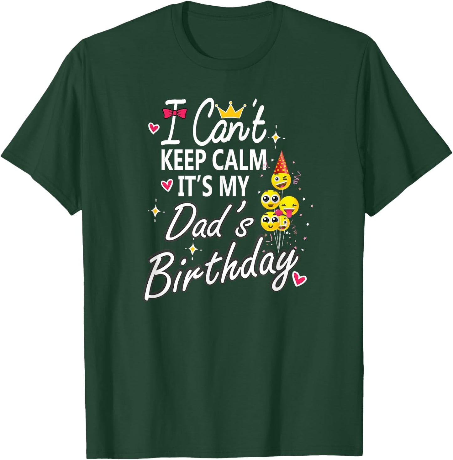 I Can't Keep Calm It's My Dad's Birthday Party Kids T-Shirt - T-Shirt | Forest