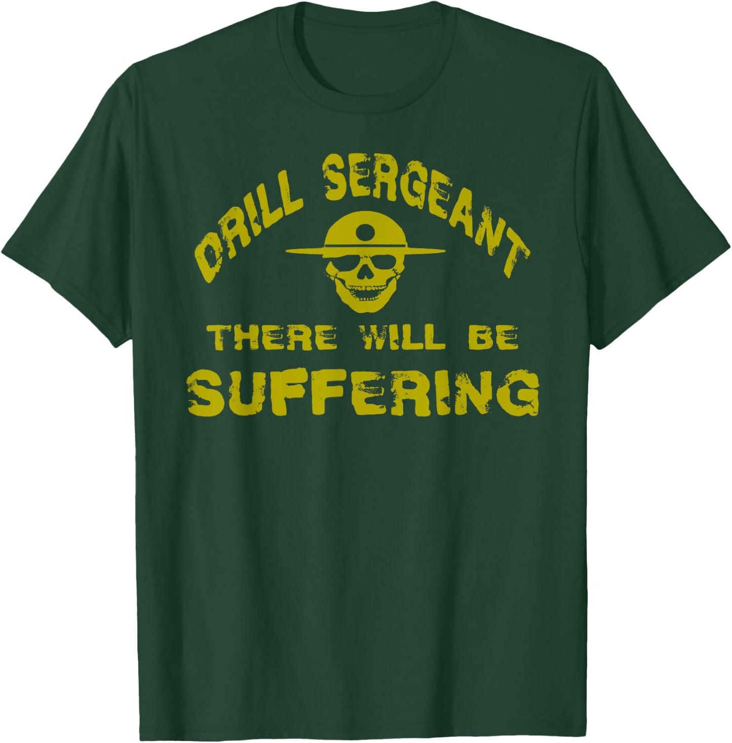 Drill Sergeant Boot Camp Discipline Recruit Training T-Shirt - T-Shirt | Forest