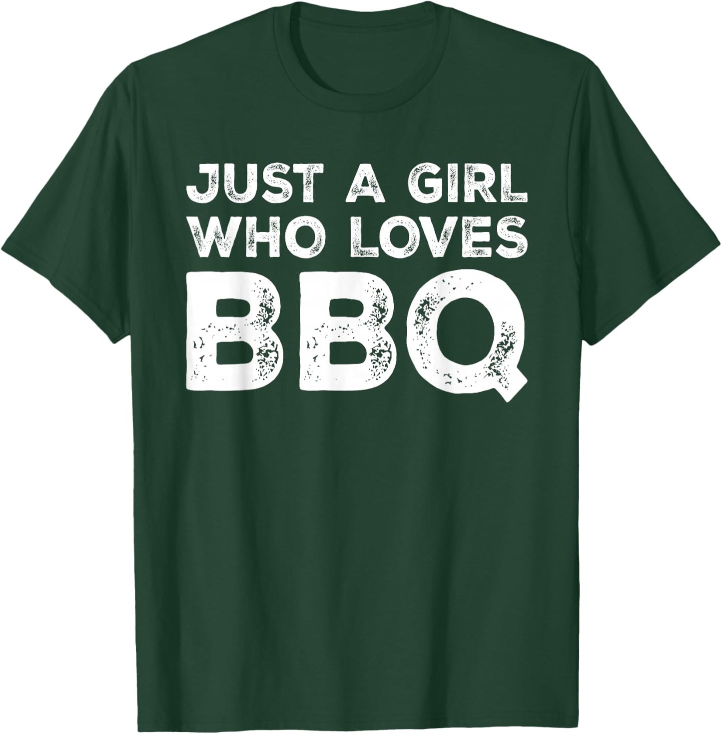 Just A Girl Who Loves BBQ, BBQ Lover T-Shirt - T-Shirt | Forest