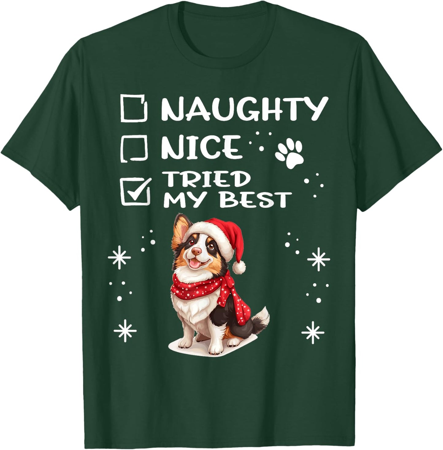 Cute Cardigan Welsh Corgi Dog Christmas Naughty Nice Tried Women Kids T-Shirt - T-Shirt | Forest
