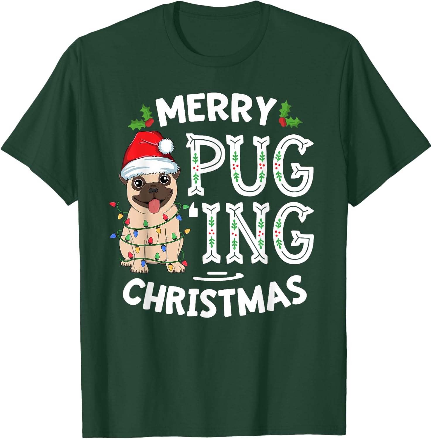 Merry Pugging Christmas Dog Santa Pug Xmas Boys Pugmas T-Shirt - T-Shirt | Forest