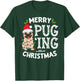 Merry Pugging Christmas Dog Santa Pug Xmas Boys Pugmas T-Shirt - T-Shirt | Forest