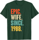 38th Wedding Anniversary - Epic Wife Since 1988 T-Shirt - T-Shirt | Forest