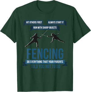 Funny Always Start Fencing Sword Epee Gift Women T-Shirt - T-Shirt | Forest