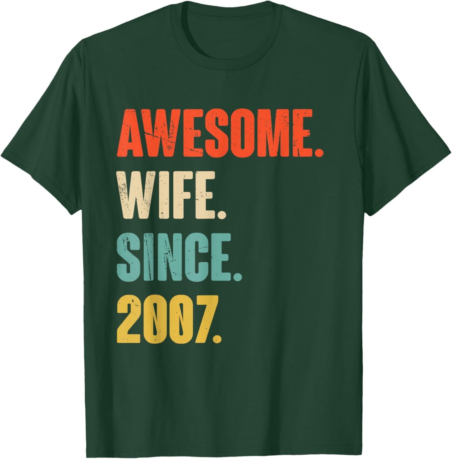 19th Wedding Anniversary - Awesome Wife Since 2007 T-Shirt - T-Shirt | Forest