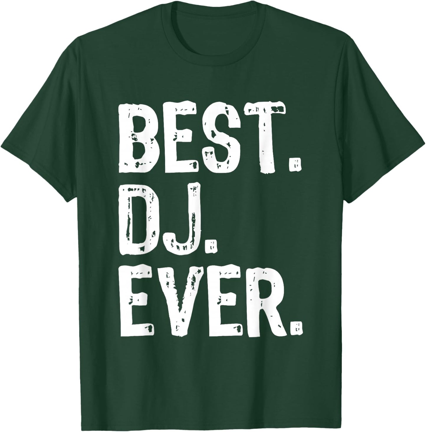 Best DJ Ever Funny Gift Christmas T-Shirt - T-Shirt | Forest