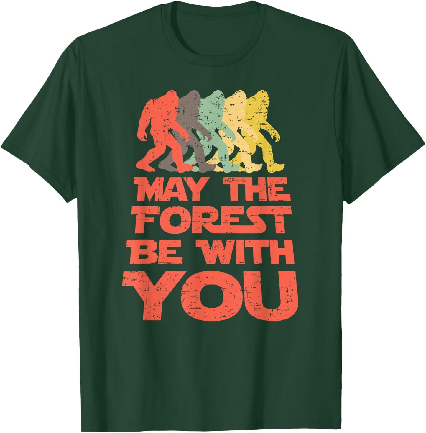 Bigfoot May The Forest Be With You Distressed Gift T-Shirt - T-Shirt | Forest