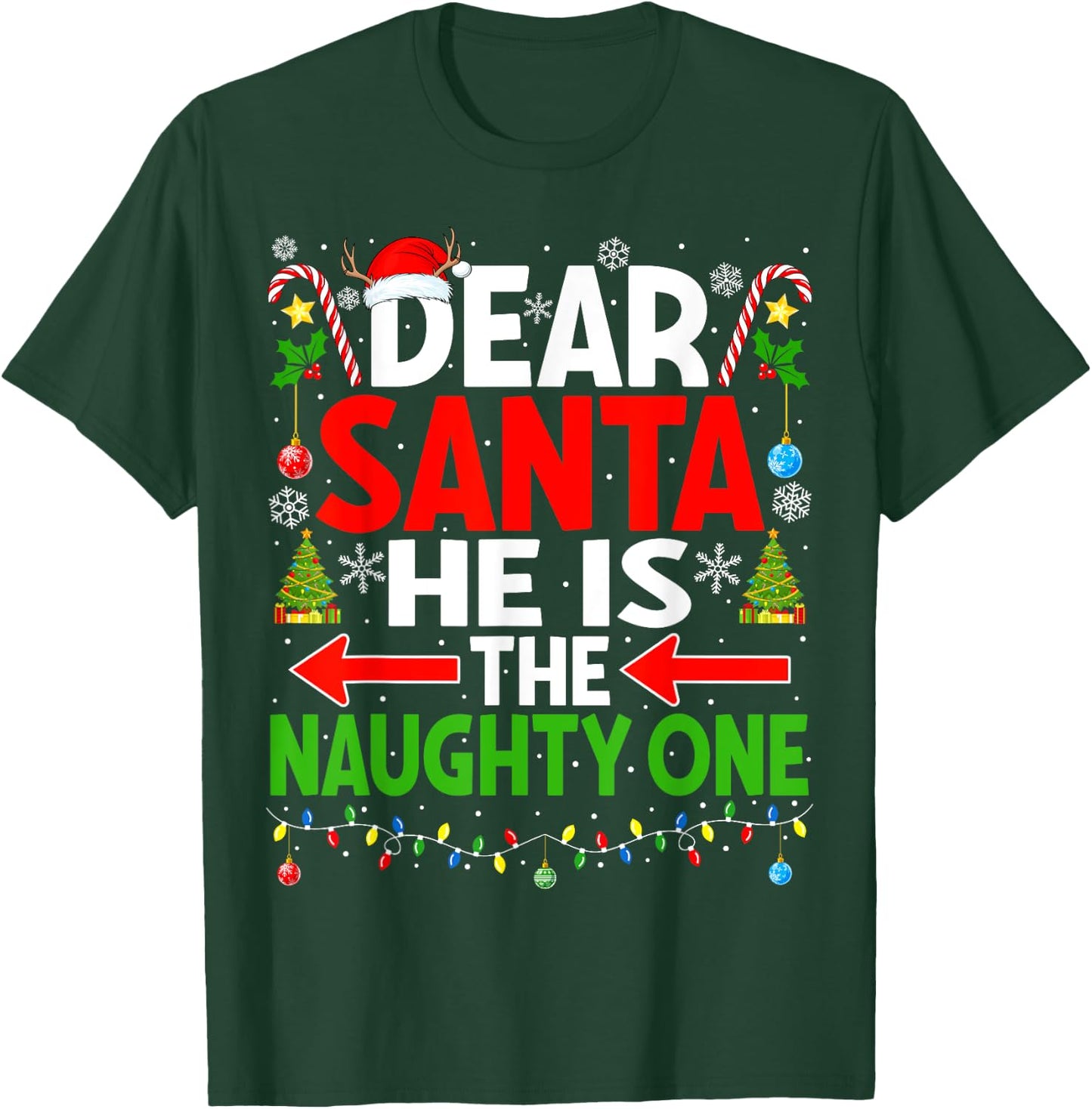 Dear Santa He's Naughty One Christmas Couple Pajama Couples T-Shirt - T-Shirt | Forest
