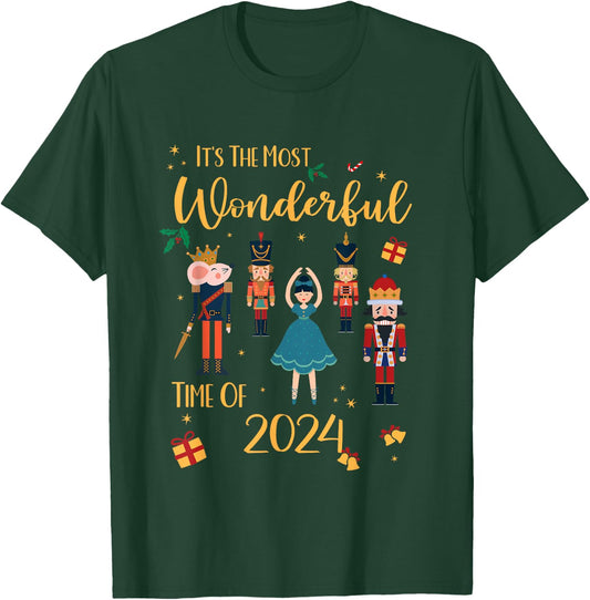 It's The Most Wonderful Time Of 2024 - Christmas Nutcracker T-Shirt - T-Shirt | Forest