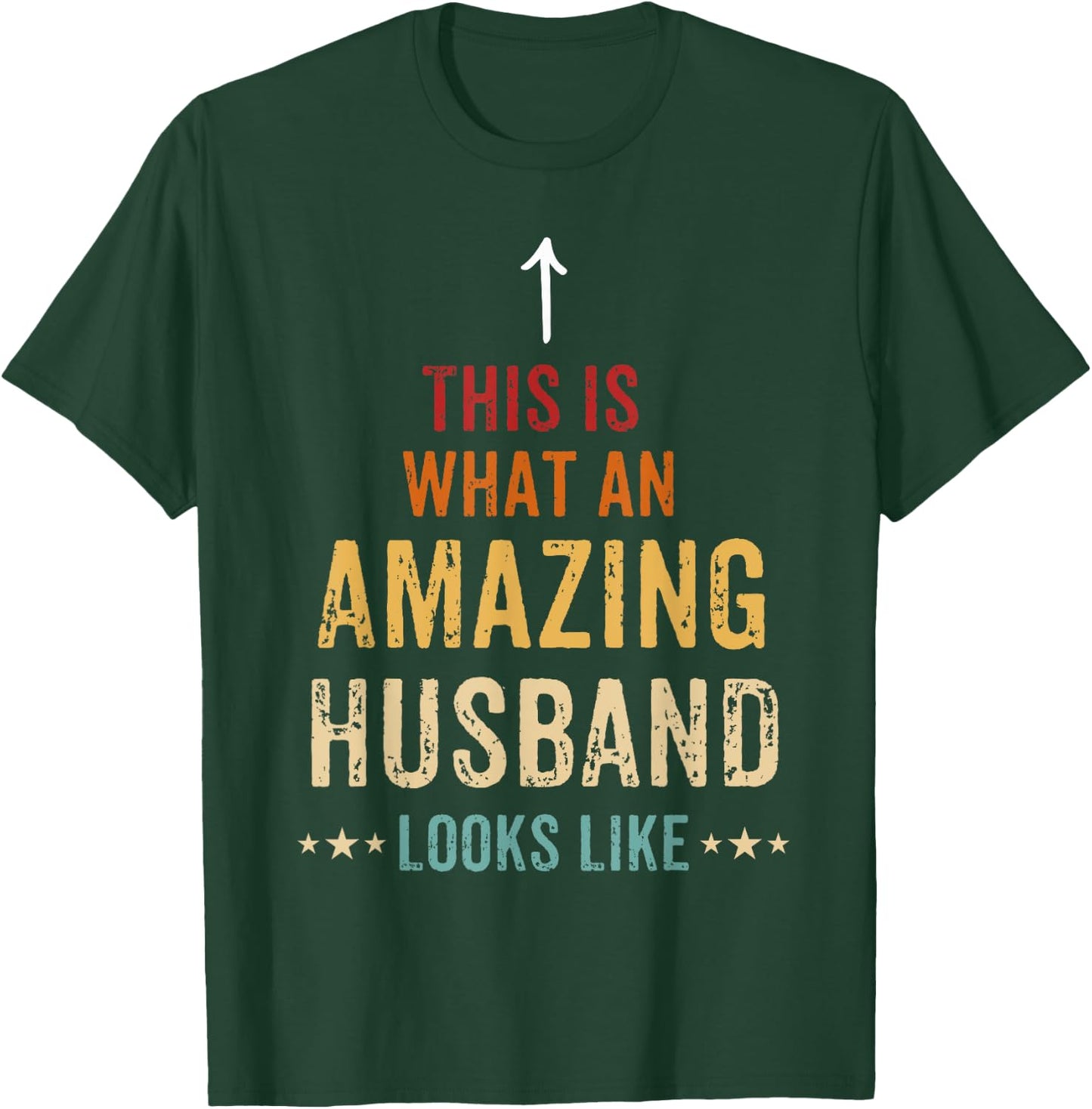 This is What an Amazing Dad Looks Like Husband T-Shirt - T-Shirt | Forest