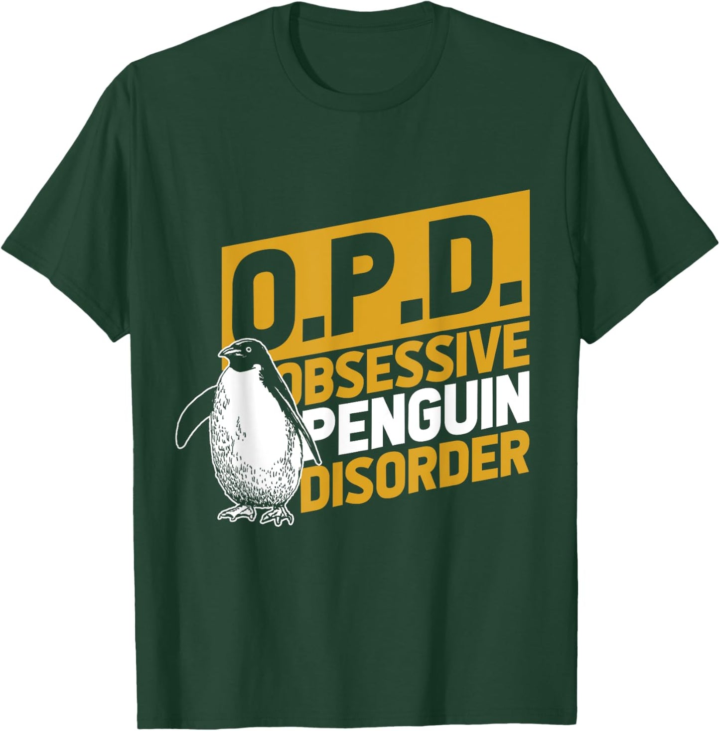 Obsessive Penguin Disorder Antarctica Sea Bird Zoo Penguin T-Shirt - T-Shirt | Forest