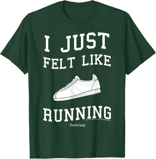 Forrest Gump I Just Felt Like Running Quote T-Shirt - T-Shirt | Forest