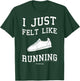 Forrest Gump I Just Felt Like Running Quote T-Shirt - T-Shirt | Forest
