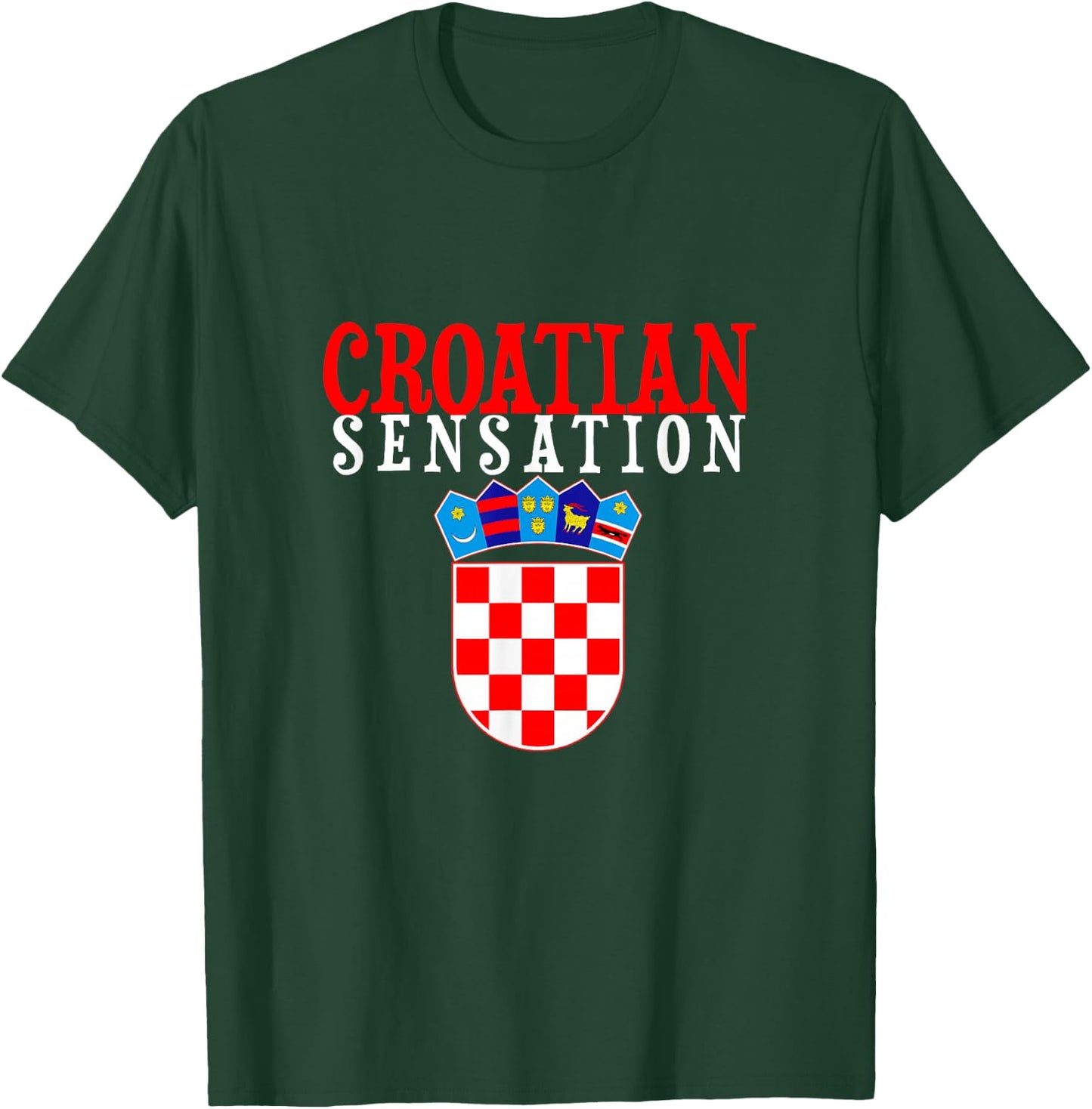 Croatian Sensation T-Shirt - T-Shirt | Forest