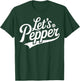 Volleyball Sport Let's Pepper Men Women Kids T-Shirt - T-Shirt | Forest