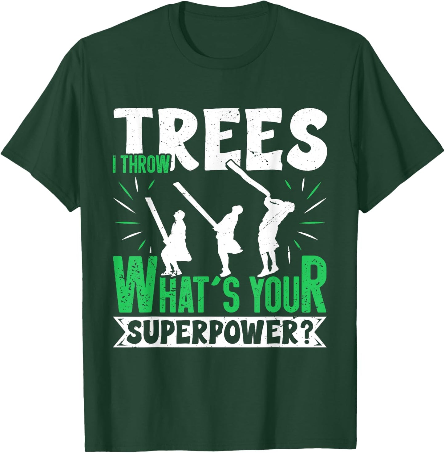 Caber Tossing Scottish Highland Games Highlander Caber Toss T-Shirt - T-Shirt | Forest