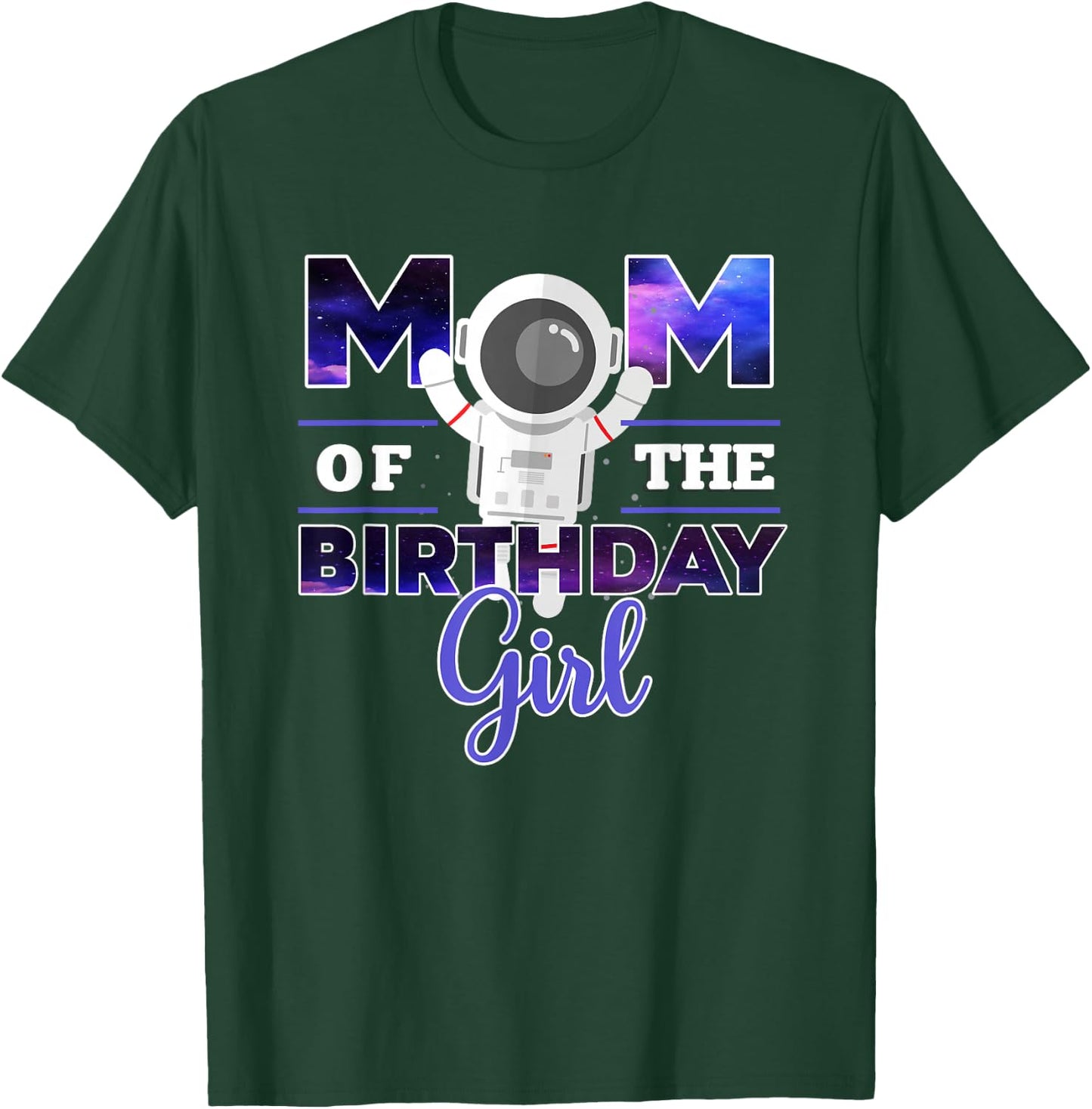 Galaxy Theme Mom of the Birthday Girl Shirt T-Shirt - T-Shirt | Forest