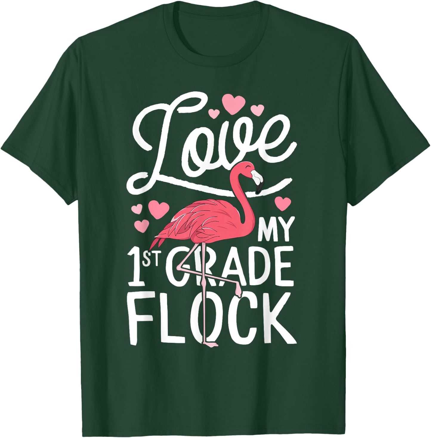 Love My 1st Grade Flock Flamingo Teacher Elementary Gift T-Shirt - T-Shirt | Forest