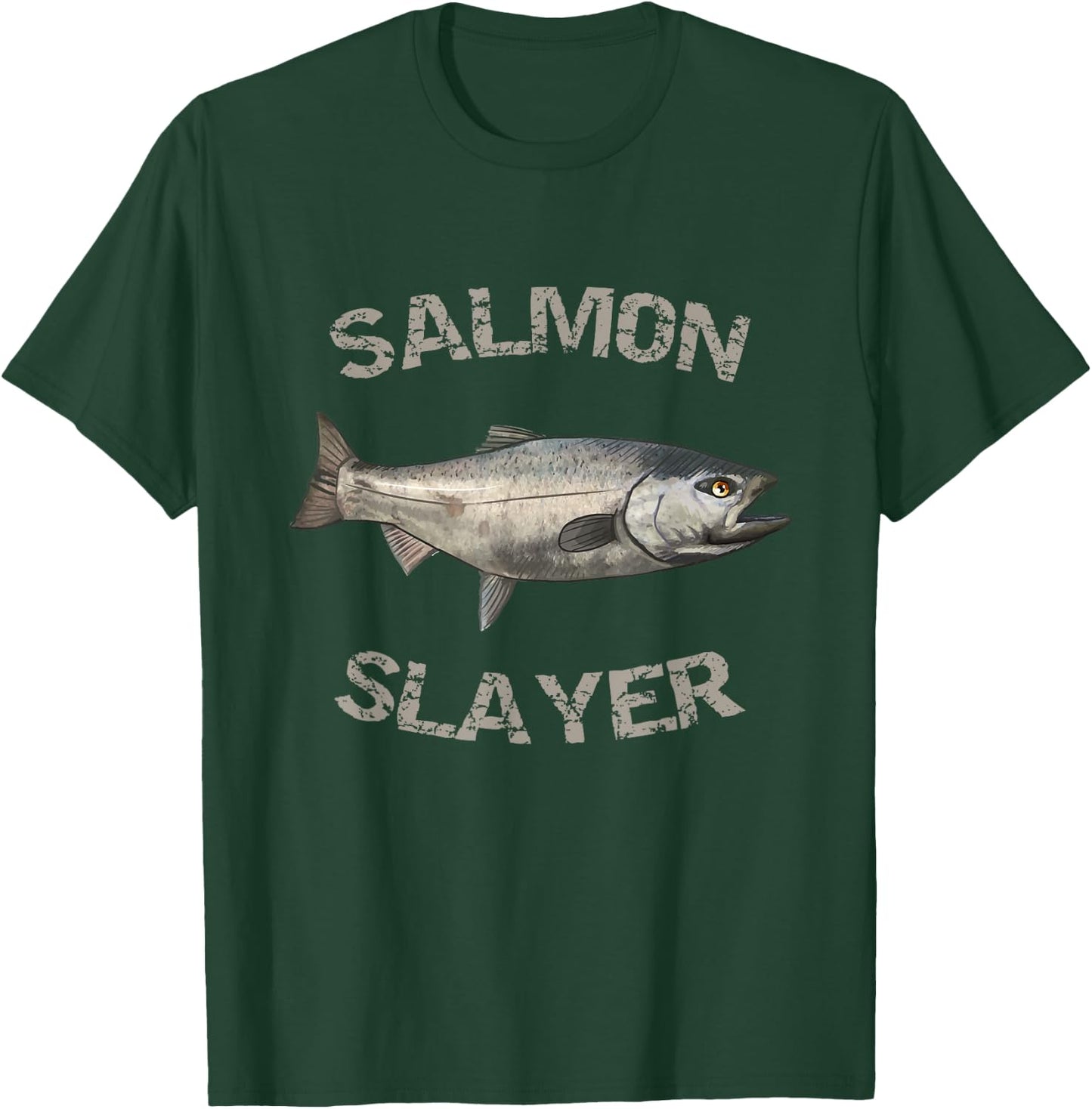 Salmon Slayer | Salmon Fishing | Salmon T-Shirt - T-Shirt | Forest