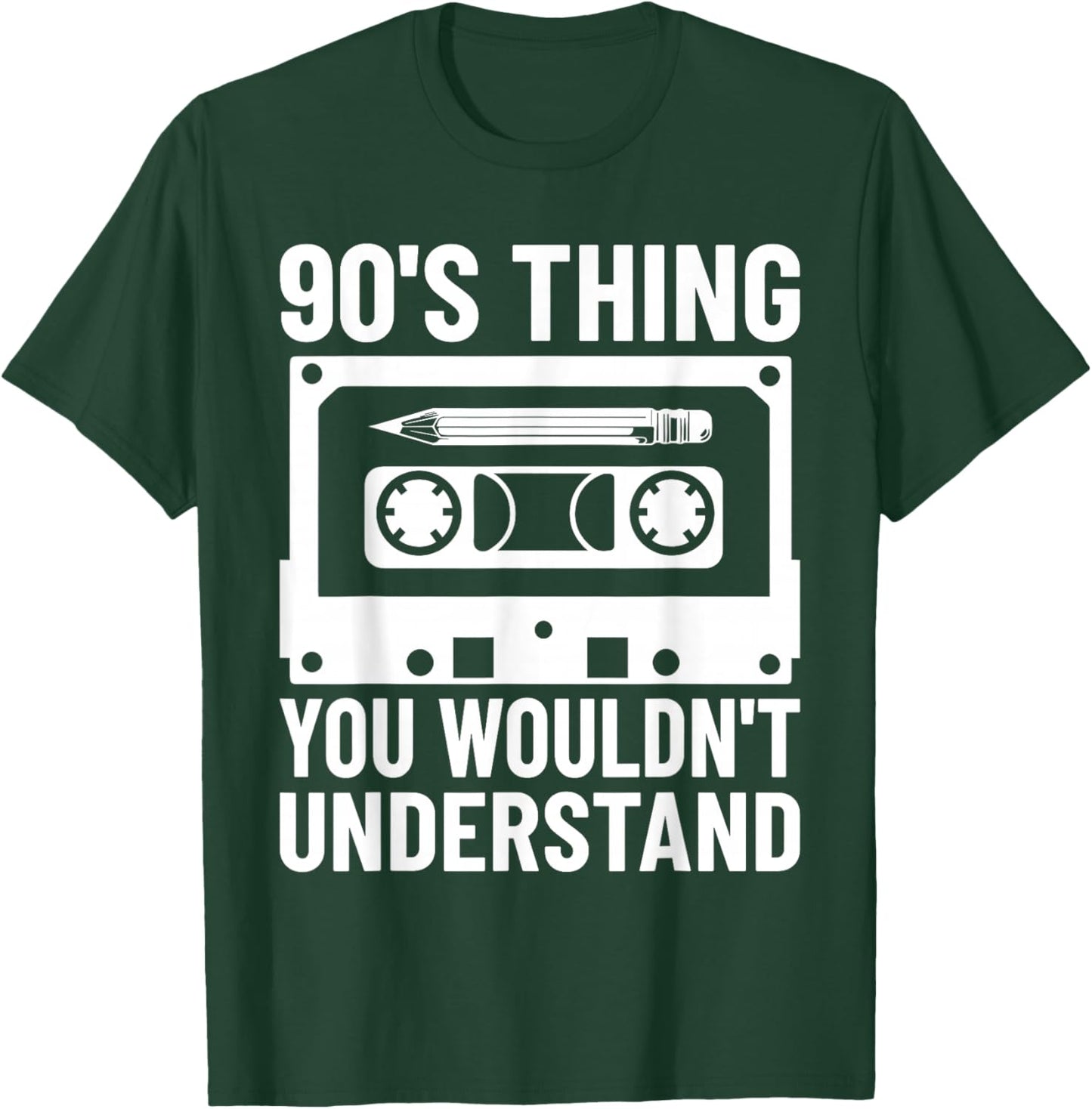 90's Thing You Wouldn't Understand Funny Cassette Outfit 90s T-Shirt - T-Shirt | Forest