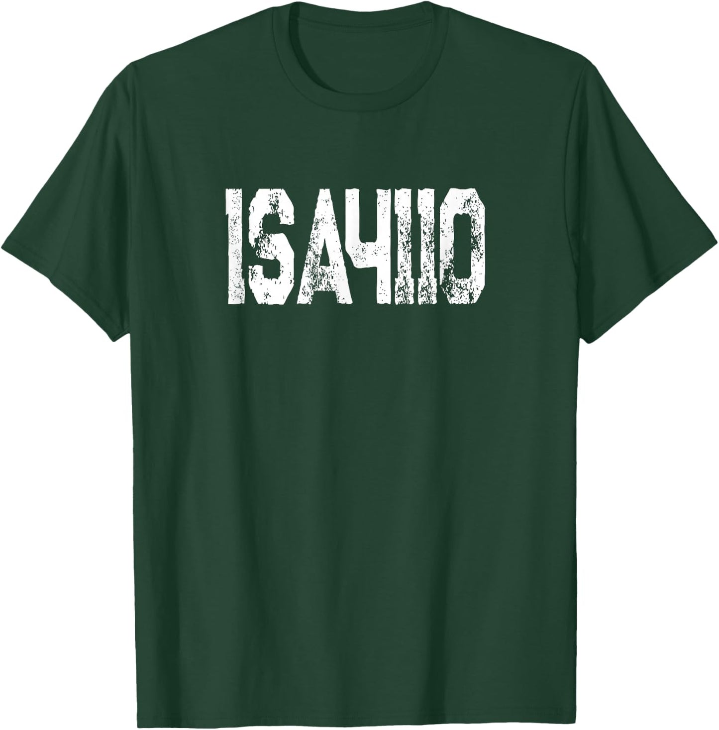 Favorite Bible Verse Design - Isaiah 41 10 Do Not Fear T-Shirt - T-Shirt | Forest