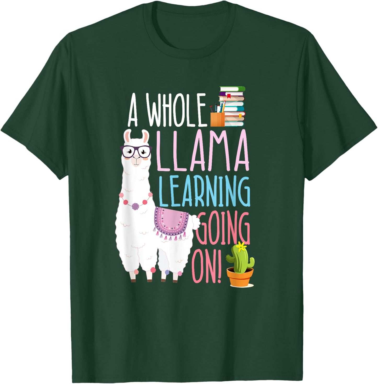 A Whole Llama Learning Going On Book Reading School Llama T-Shirt - T-Shirt | Forest
