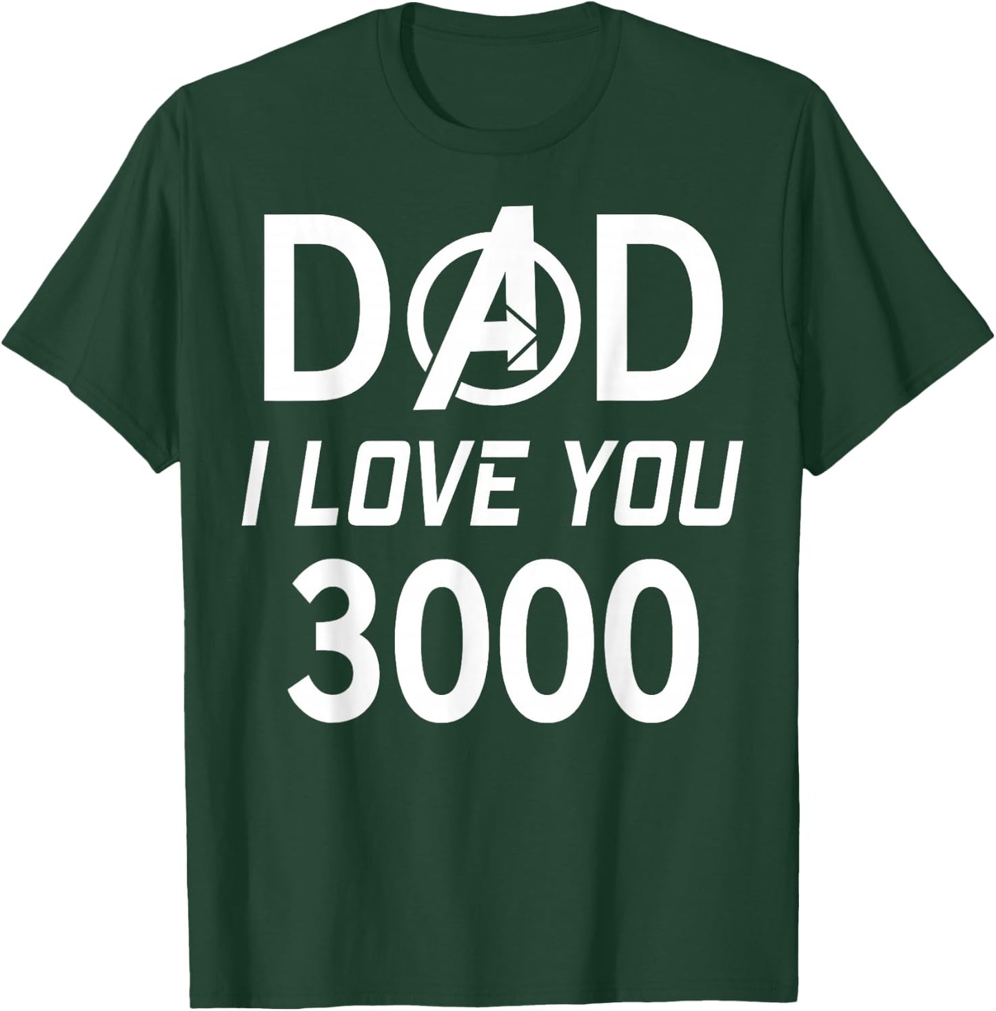 Marvel Dad I Love You 3000 Avengers Logo Father's Day T-Shirt - T-Shirt | Forest