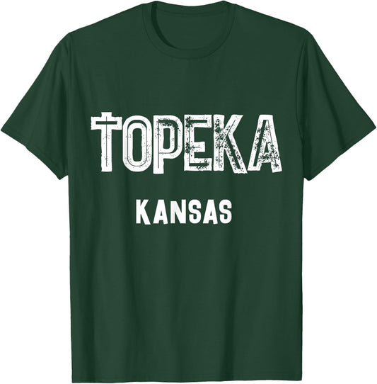 Topeka Kansas T-Shirt - T-Shirt | Forest