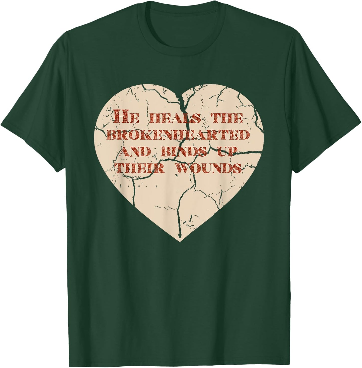 God and Christian Psalm 147:3 Healing Heart Jesus T-Shirt - T-Shirt | Forest