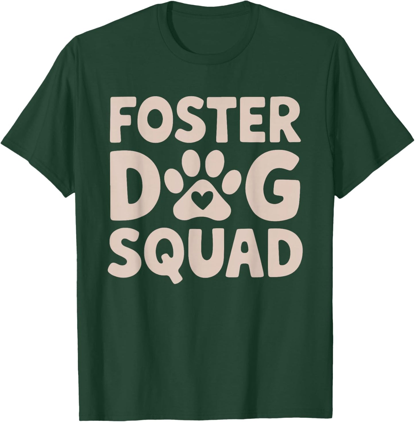 Foster Dog Squad T-Shirt - T-Shirt | Forest