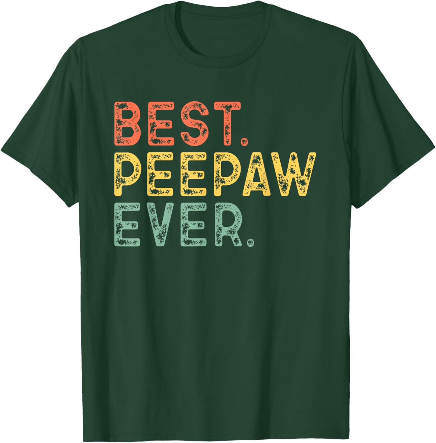 Pee-Paw Family Vintage Retro Best PeePaw Ever T-Shirt - T-Shirt | Forest