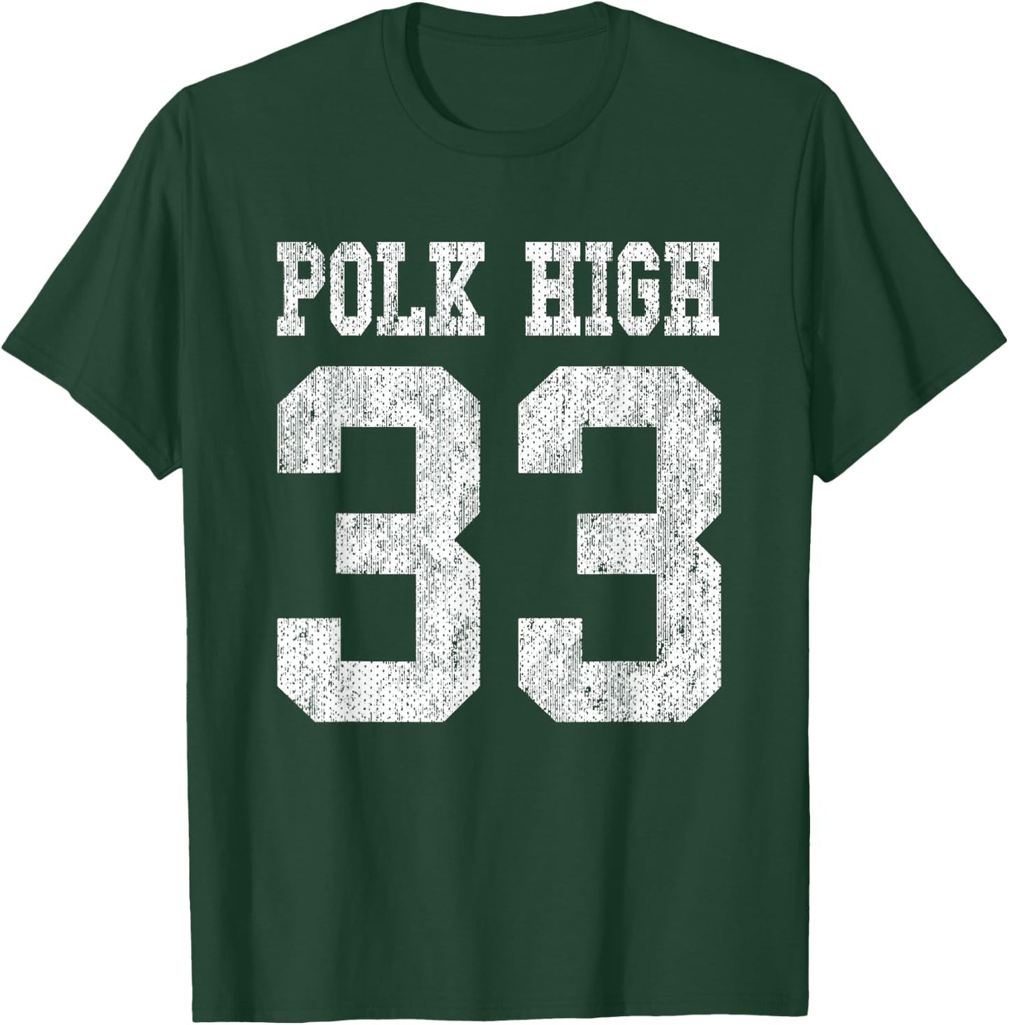 Polk High School Football Jersey 33 Aged Look Bundy T-Shirt - T-Shirt | Forest