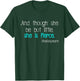 Though She Be But Little She Is Fierce Shirt Teal Gift T-Shirt - T-Shirt | Forest