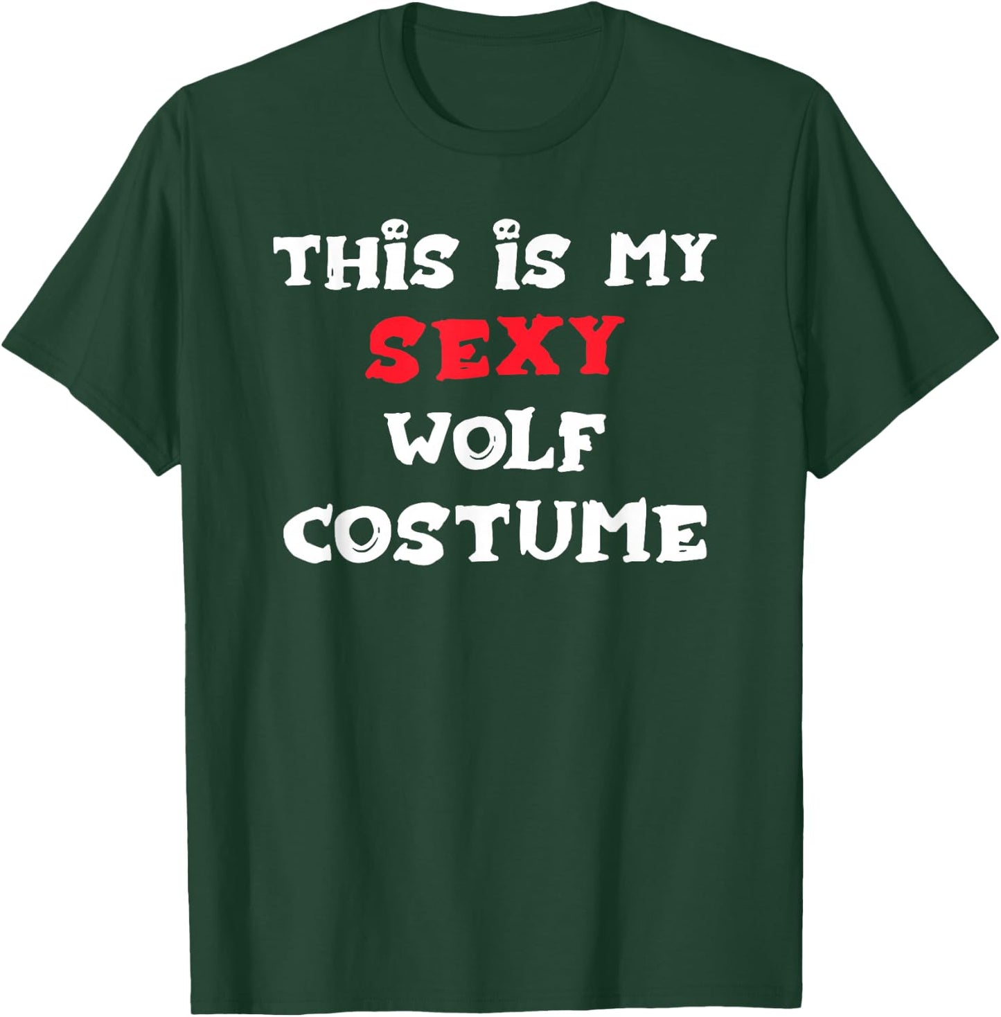 This is my Sexy WOLF Costume Simple Halloween T-Shirt - T-Shirt | Forest