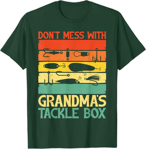 Don’t Mess with Grandma’s Tackle Box Grandma Fishing T-Shirt - T-Shirt | Forest