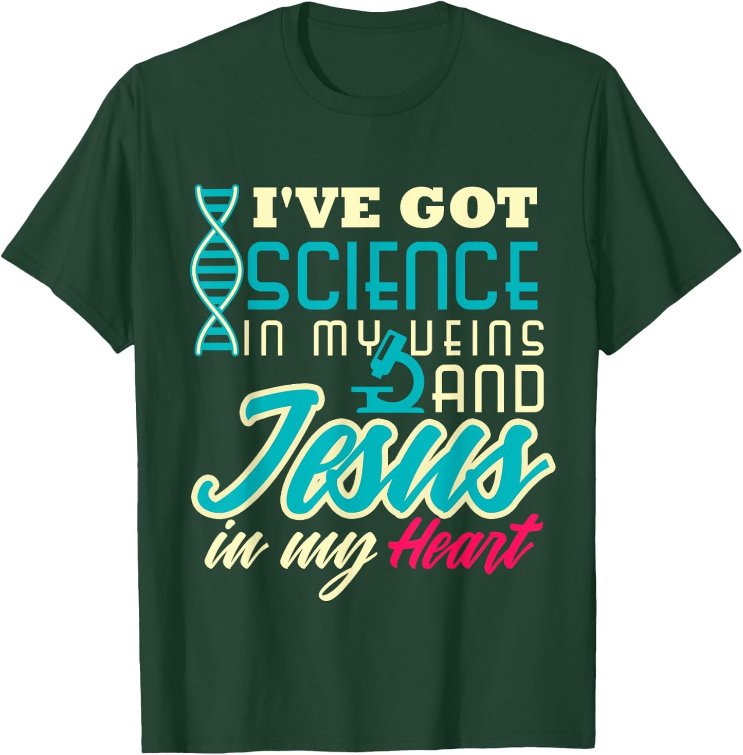 Science Teacher Christian Jesus Biology Chemistry Major Men Women T-Shirt - T-Shirt | Forest