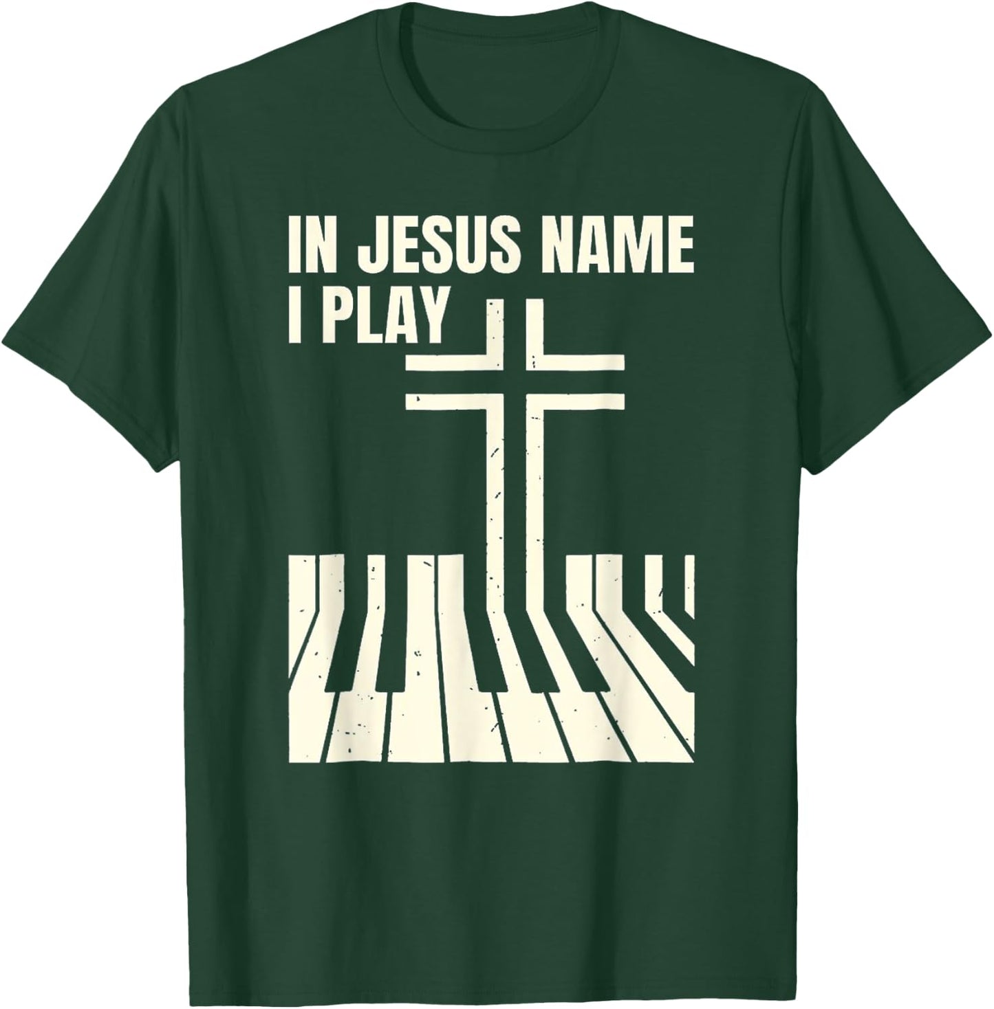 In Jesus Name i play Piano Awesome, Peace free Love T-Shirt - T-Shirt | Forest