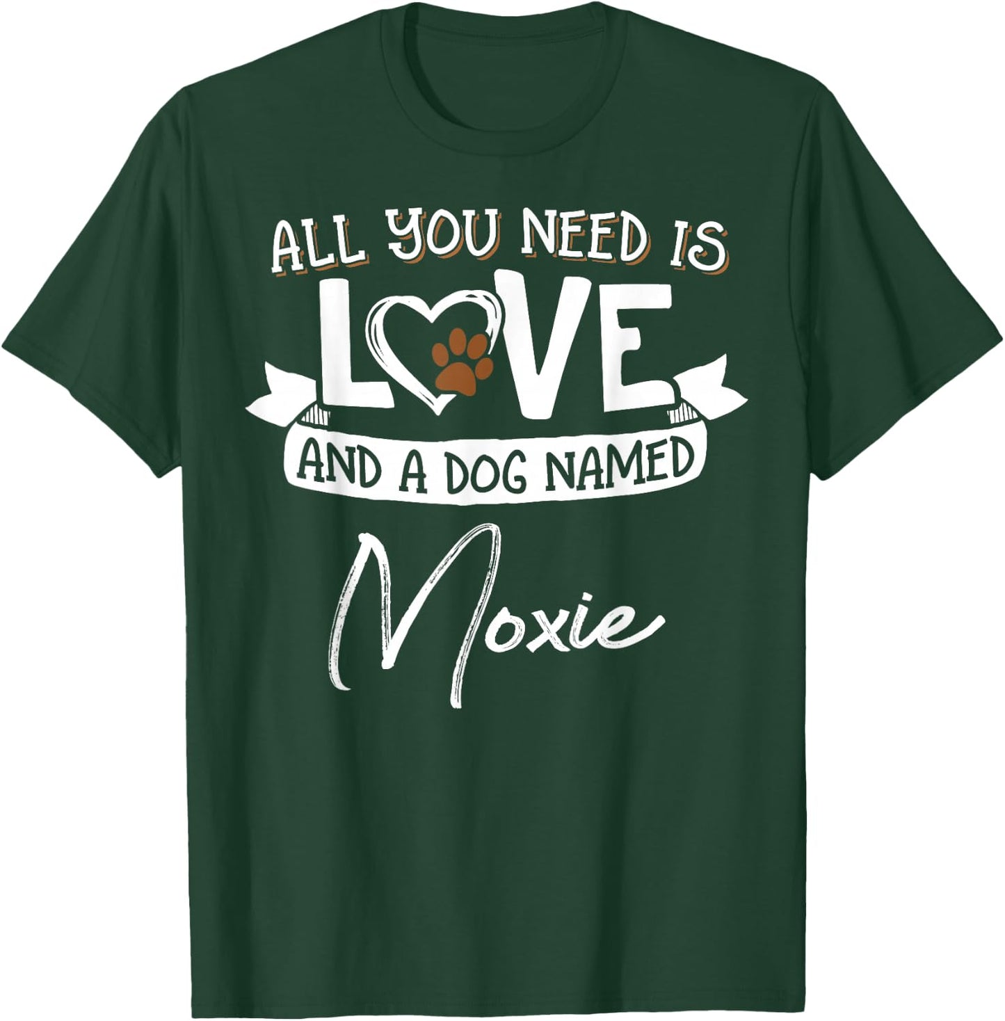 Cute Dog Named Moxie Shirt and Men T-Shirt - T-Shirt | Forest
