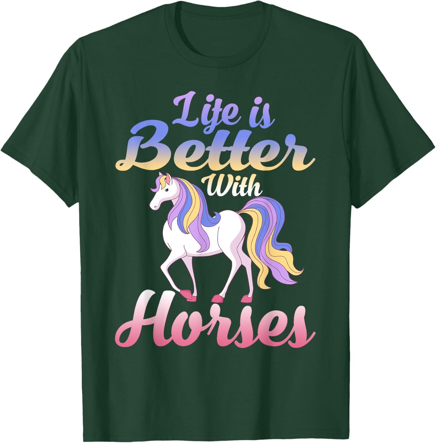 Cute Life Is Better With Horses Horseback Riding T-Shirt - T-Shirt | Forest