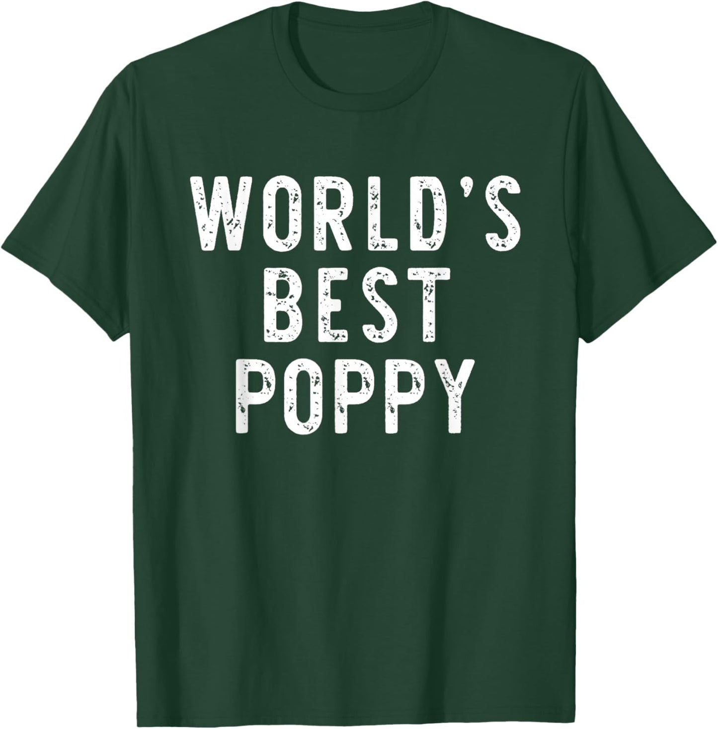 World's Best Poppy Funny Family T-Shirt - T-Shirt | Forest