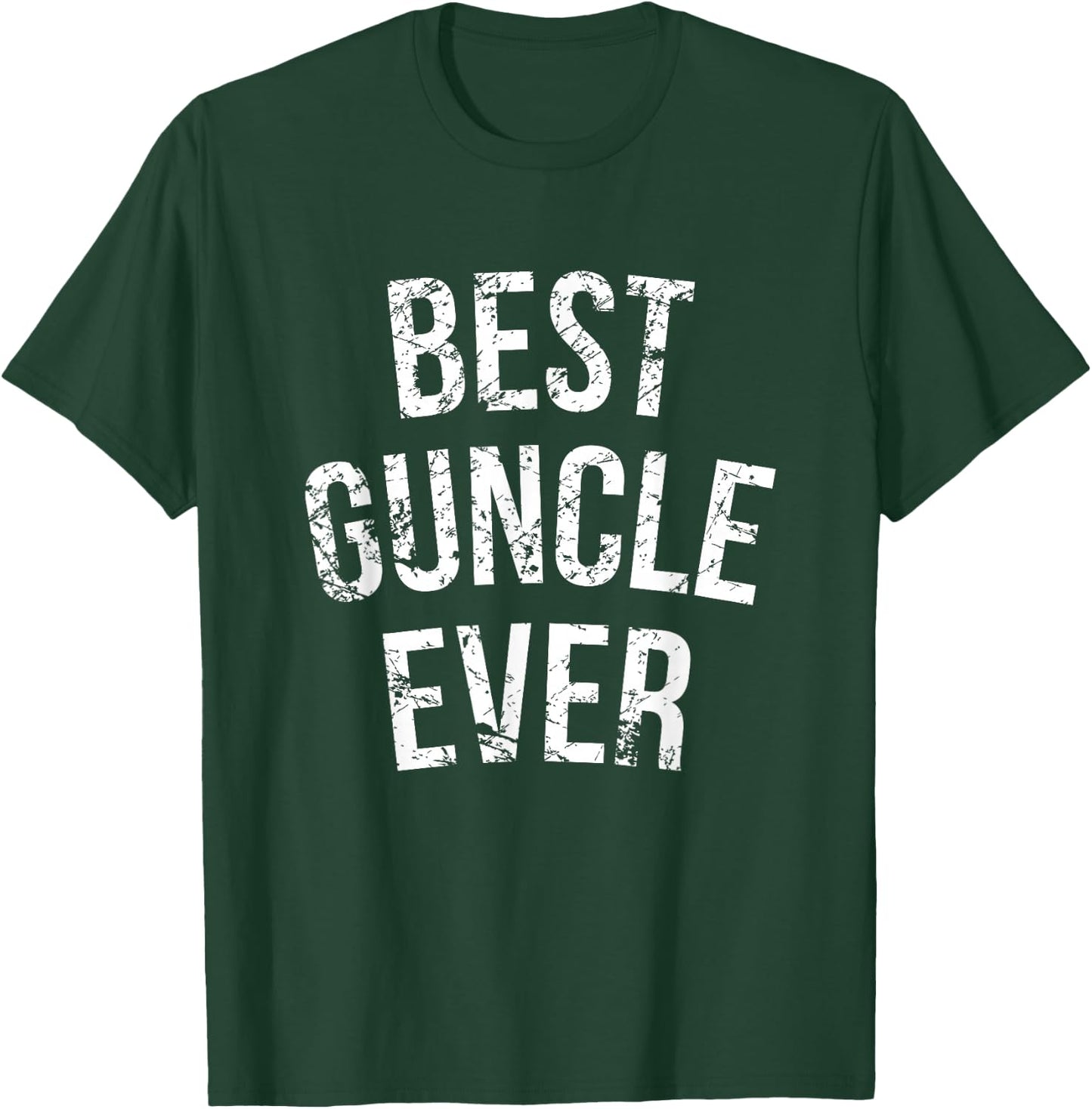 Best Guncle Ever Cute Gay Uncle Gift T-Shirt - T-Shirt | Forest