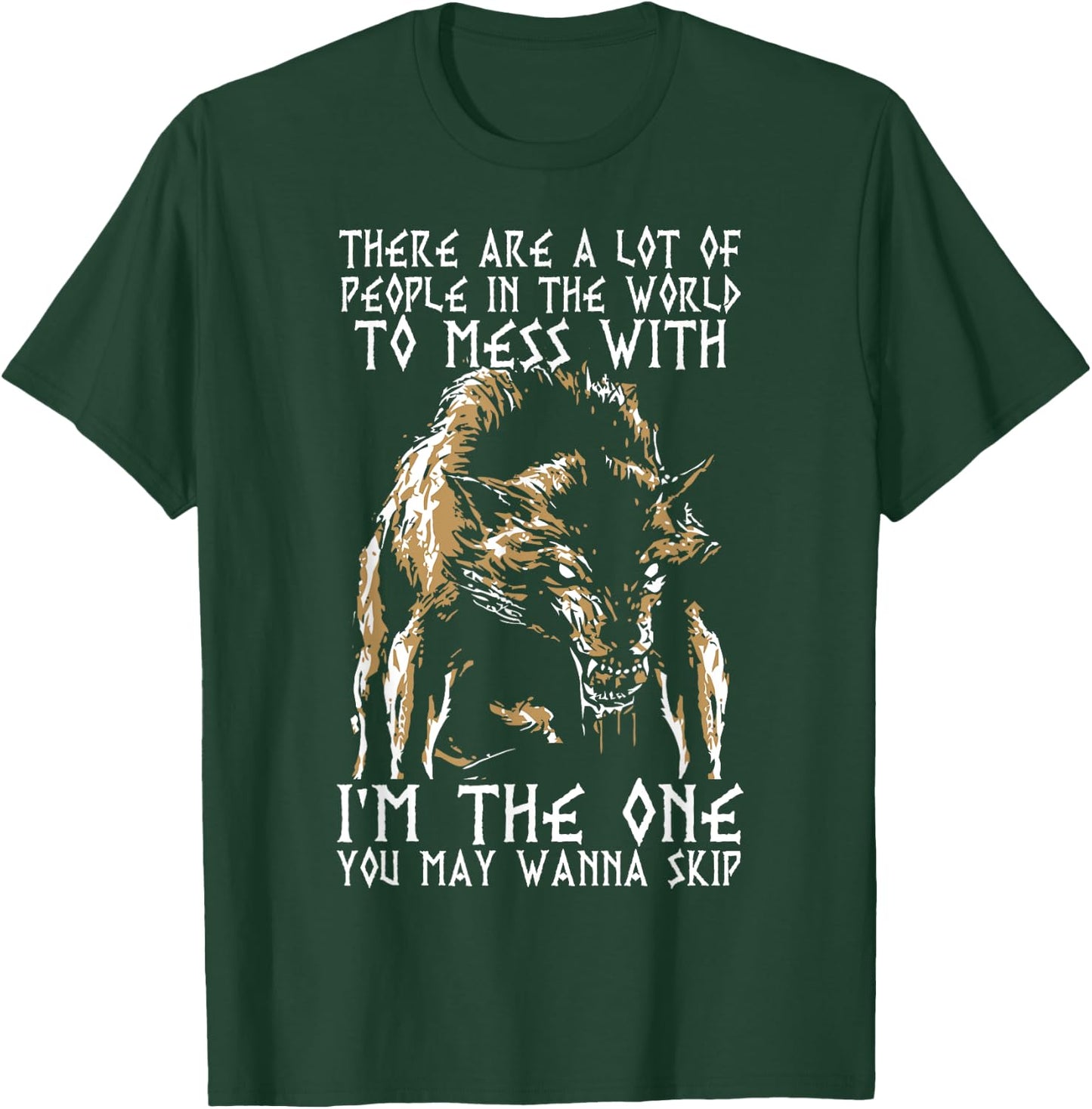 The One You Wanna Skip Wolf Shirt T-Shirt - T-Shirt | Forest