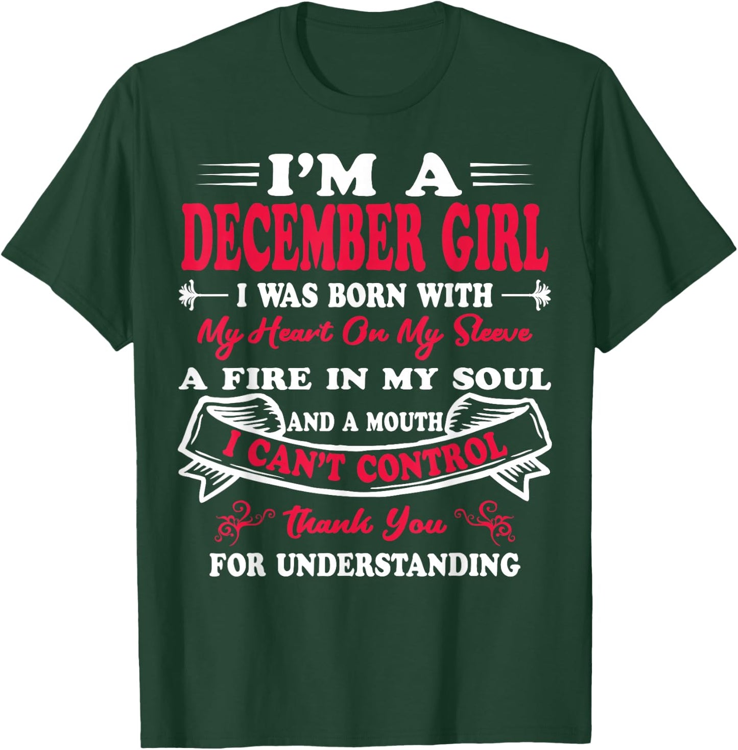 I Am A December Girl Birthday Gifts T-Shirt - T-Shirt | Forest