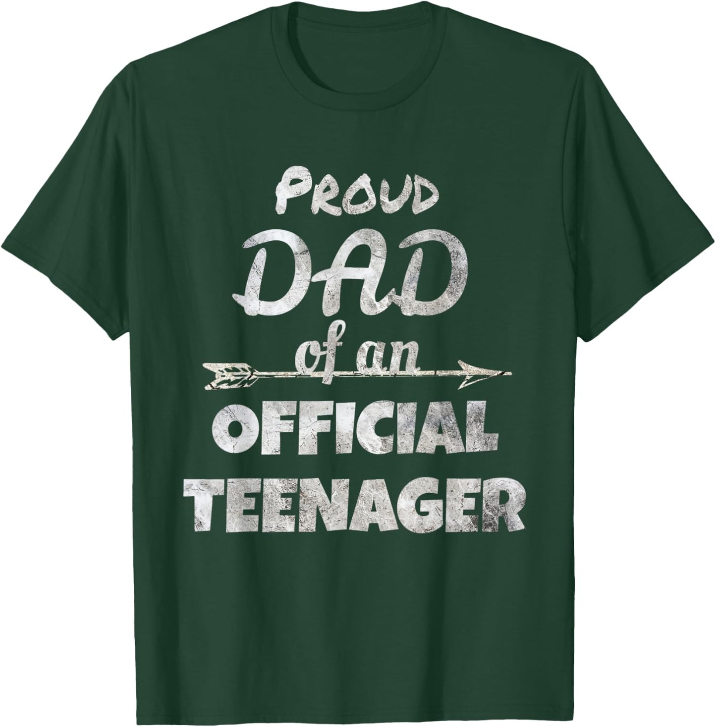 Proud Dad of an Official Teenager, 13th Birthday Party T-Shirt - T-Shirt | Forest