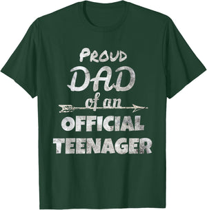 Proud Dad of an Official Teenager, 13th Birthday Party T-Shirt - T-Shirt | Forest